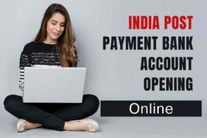 how to open India Post payment bank account online