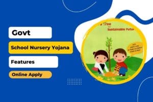 School Nursery Yojana Online