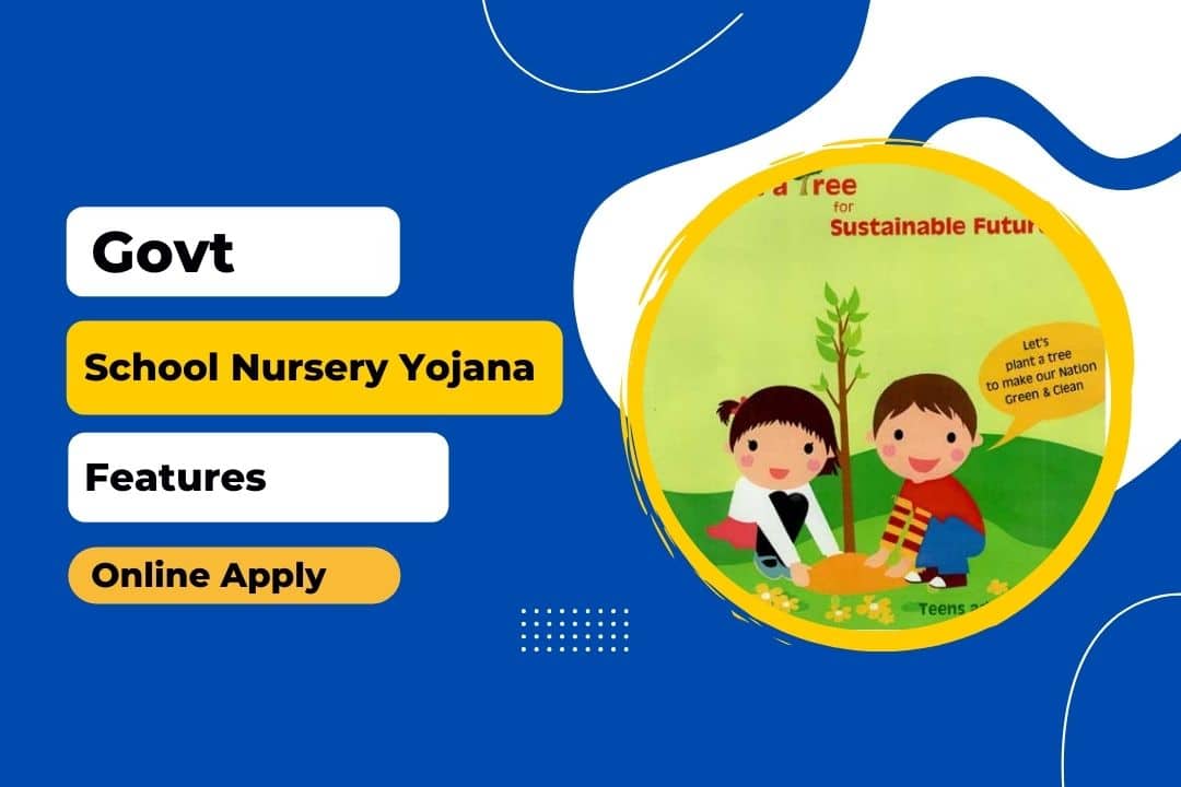 School Nursery Yojana Online