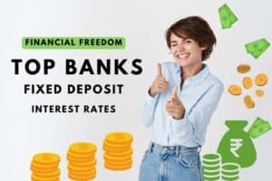 Fixed deposit (FD) Interest Rates