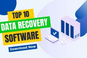 Top 10 Best Data Recovery Software