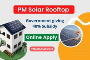PM Solar Rooftop Yojana 2022